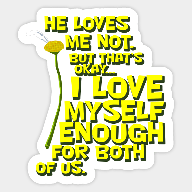 He Loves Me Not... Sticker by Samax